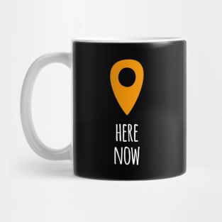 Here Now II Mug